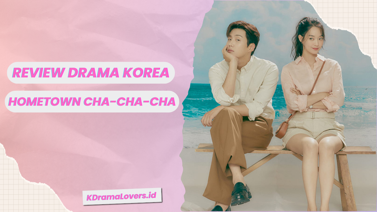 Drama Korea Hometown Cha-Cha-Cha