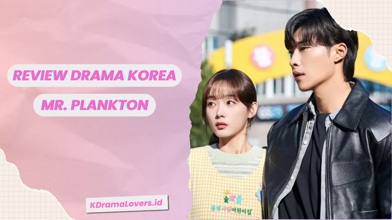 Drama Korea Mr. Plankton