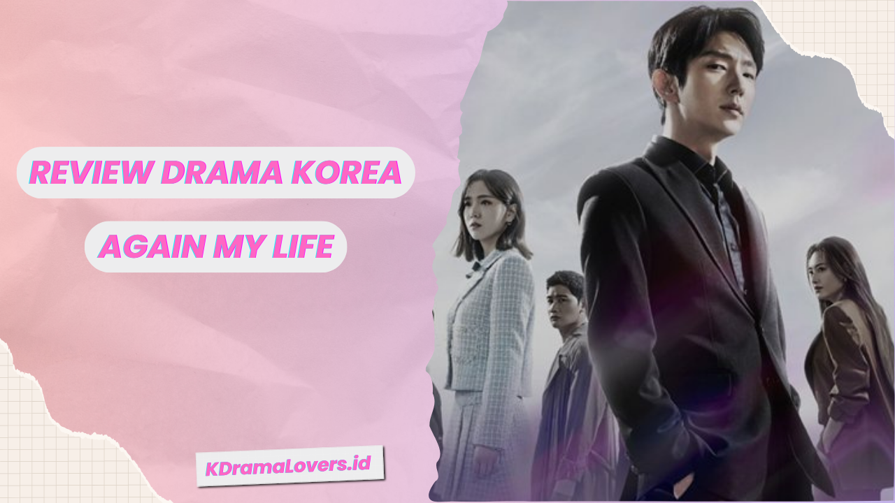 Drama Korea Again My Life